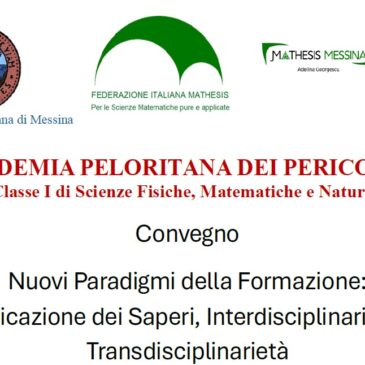 CONVEGNO Nuovi Paradigmi della Formazione: Unificazione dei Saperi, Interdisciplinarietà e Transdisciplinarietà